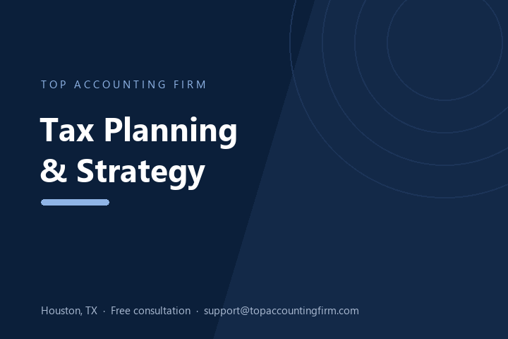 Tax planning and strategy services by Top Accounting Firm
